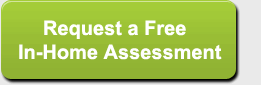 Request a Free In-Home Assessment